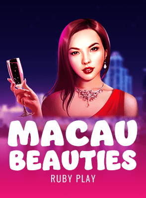 Macau Beauties
