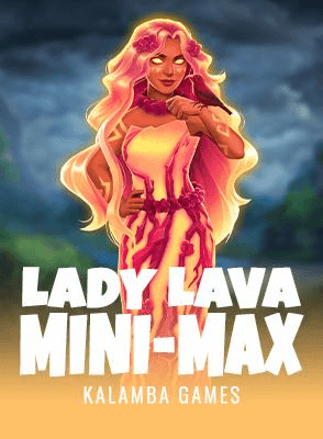 Lady Lava Mini-Max