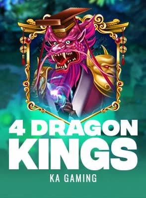 4 Dragon Kings