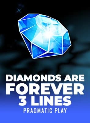 Diamonds are Forever 3 Lines