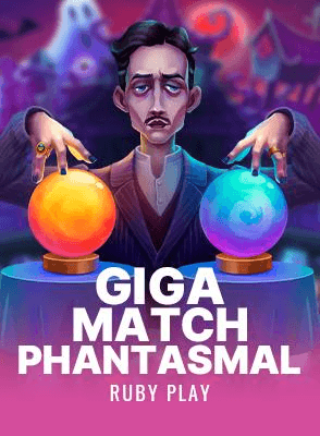 Giga Match Phantasmal