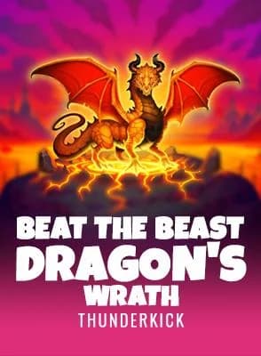 Beat the Beast Dragon's Wrath