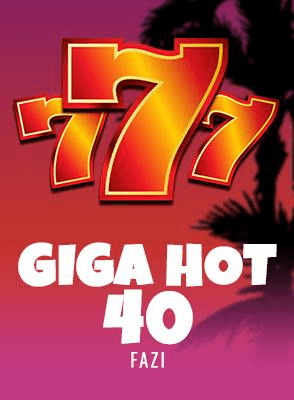 Giga Hot 40