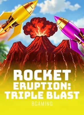 Rocket Eruption: Triple Blast