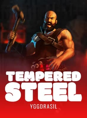 Tempered Steel