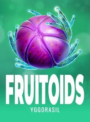 Fruitoids